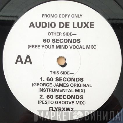Audio Deluxe - 60 Seconds