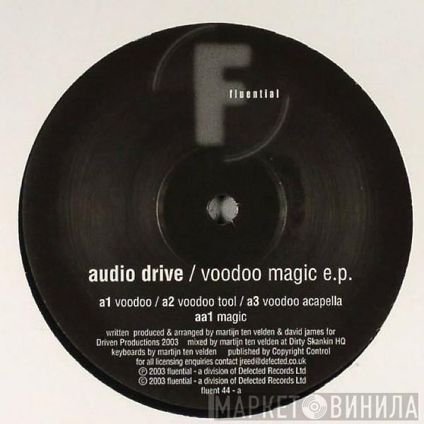 Audio Drive - Voodoo Magic E.P.