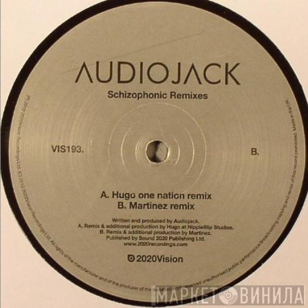 Audiojack - Schizophonic Remixes