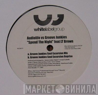 Audiolife Groove Junkies  - Spend The Night