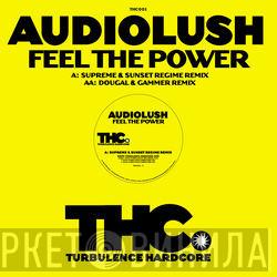 Audiolush - Feel The Power