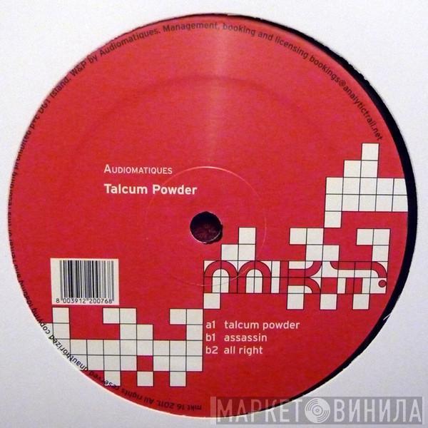 Audiomatiques - Talcum Power