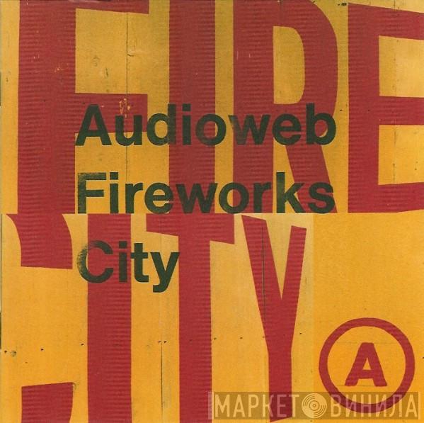  Audioweb  - Fireworks City