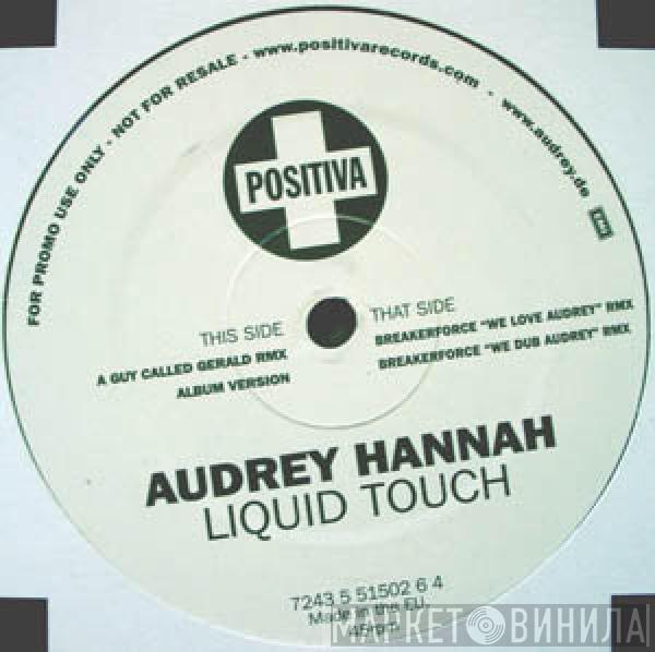 Audrey Hannah - Liquid Touch