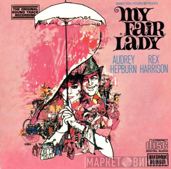 , Audrey Hepburn  Rex Harrison  - My Fair Lady - Original Soundtrack Recording