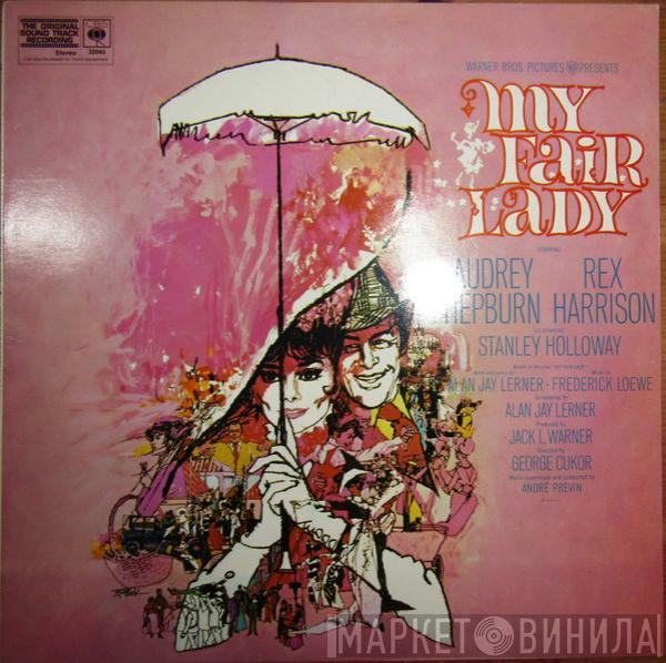 , Audrey Hepburn  Rex Harrison  - My Fair Lady Soundtrack