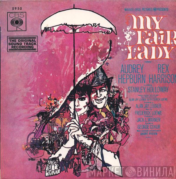 , Audrey Hepburn  Rex Harrison  - My Fair Lady - The Original Soundtrack Recording