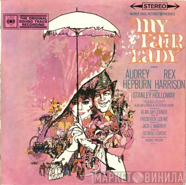 , Audrey Hepburn , Rex Harrison - Stanley Holloway  Lerner & Loewe  - My Fair Lady