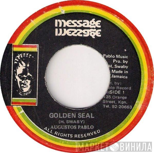 Augustus Pablo, The Soul Syndicate - Golden Seal / Myhrr In Dub