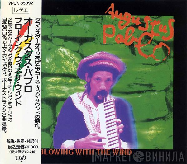 Augustus Pablo - Blowing With The Wind