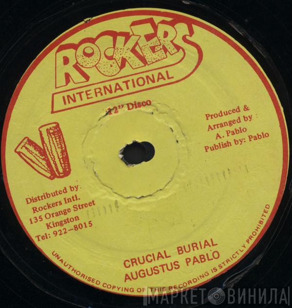 Augustus Pablo - Crucial Burial / Sound Of Promotion