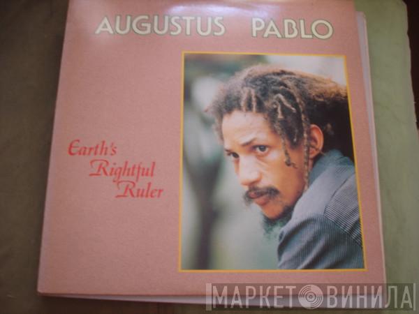 Augustus Pablo - Earth's Rightful Ruler