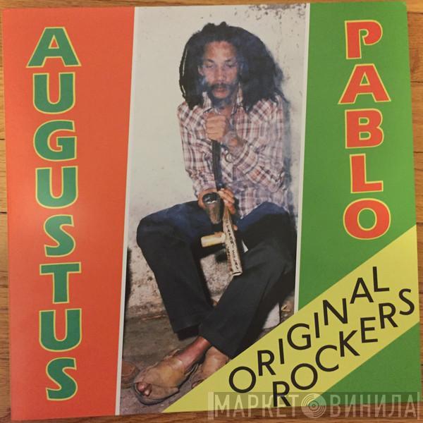 Augustus Pablo - Original Rockers