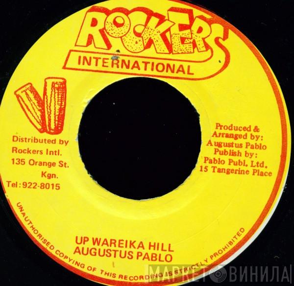  Augustus Pablo  - Up Wareika Hill