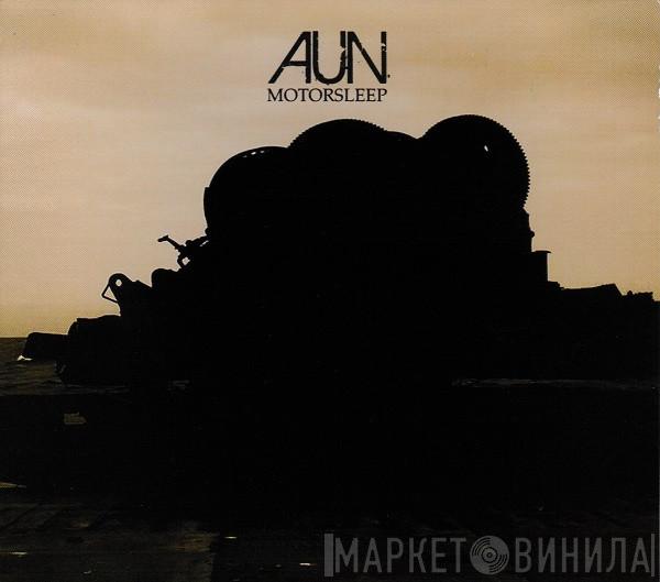 Aun  - Motorsleep