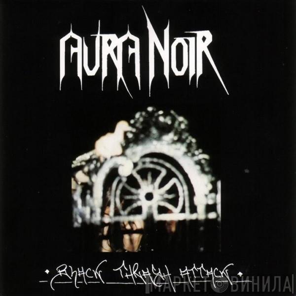 Aura Noir - Black Thrash Attack