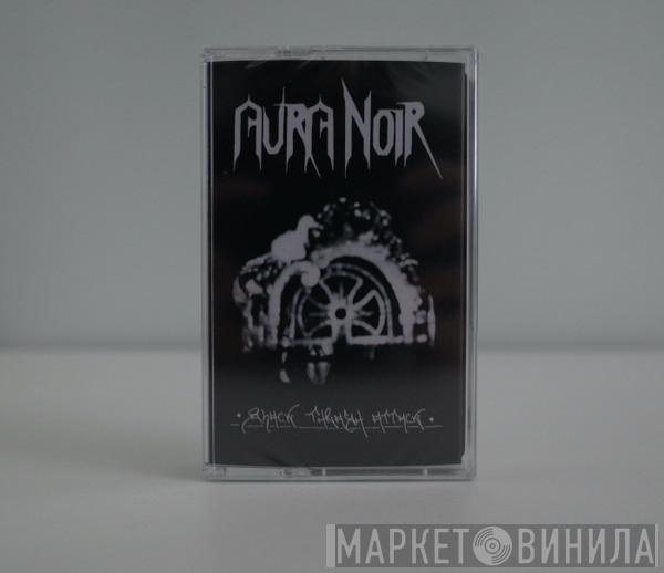  Aura Noir  - Black Thrash Attack