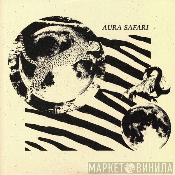 Aura Safari - Aura Safari