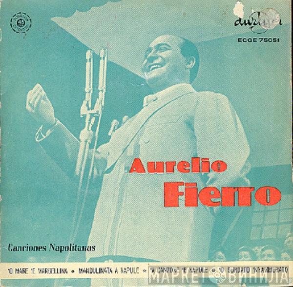 Aurelio Fierro - Canciones Napolitanas