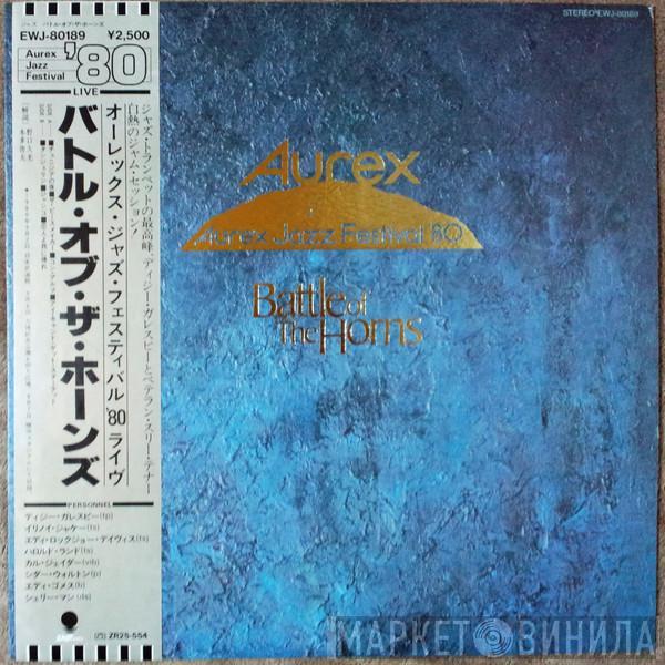  - Aurex Jazz Festival '80 - Battle Of The Horns