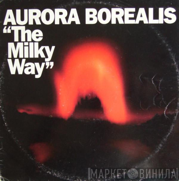 Aurora Borealis - The Milky Way
