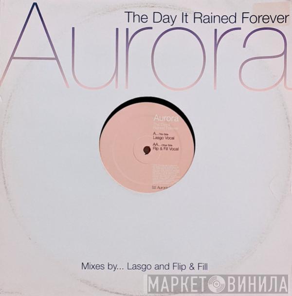  Aurora  - The Day It Rained Forever