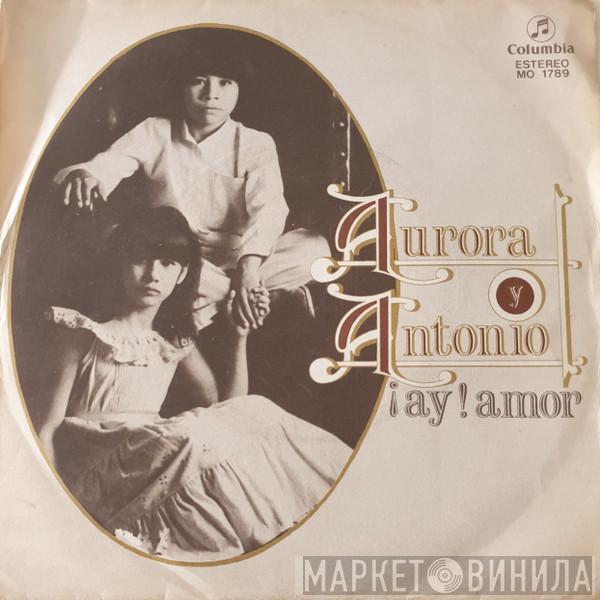  Aurora y Antonio  - ¡Ay! Amor