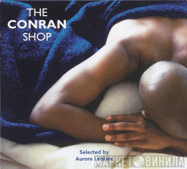 Aurore Leblanc - The Conran Shop