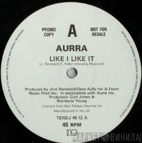  Aurra  - Like I Like It