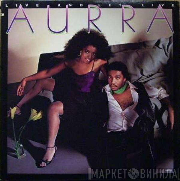  Aurra  - Live And Let Live