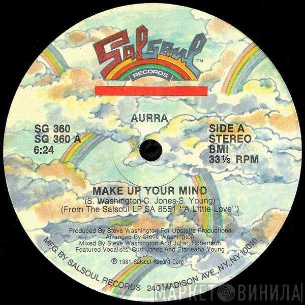 Aurra - Make Up Your Mind