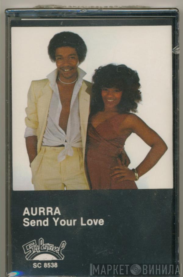  Aurra  - Send Your Love