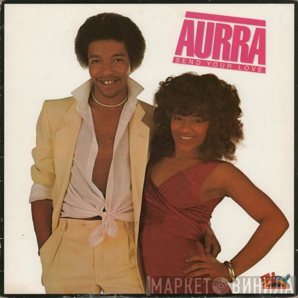  Aurra  - Send Your Love