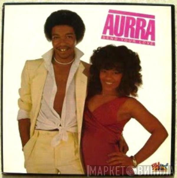  Aurra  - Send Your Love