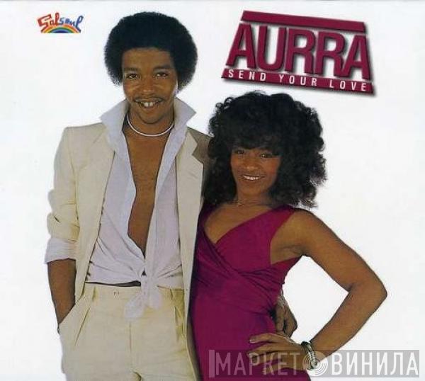  Aurra  - Send Your Love