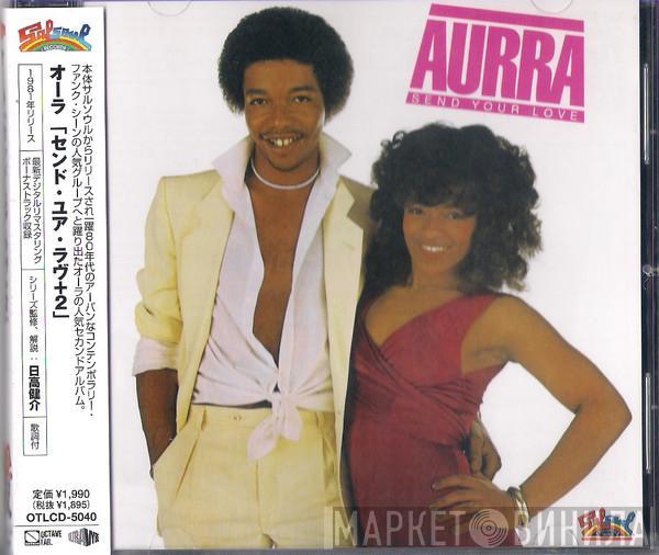  Aurra  - Send Your Love