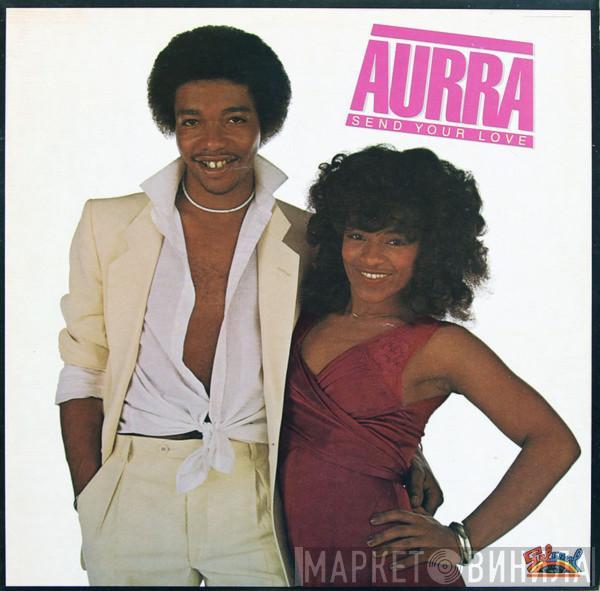  Aurra  - Send Your Love