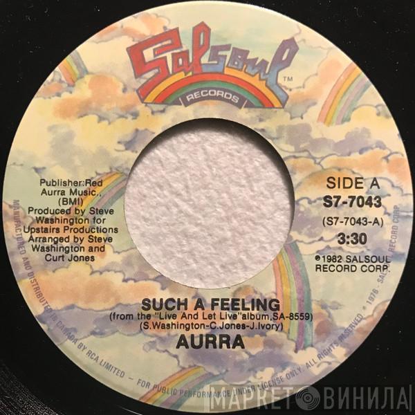  Aurra  - Such A Feeling