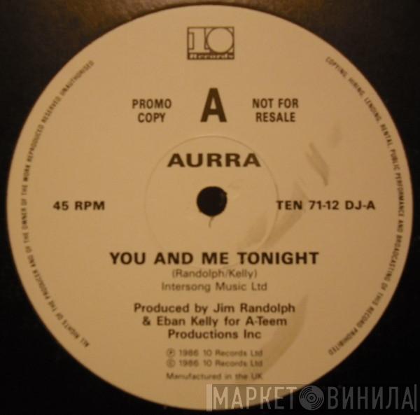  Aurra  - You And Me Tonight