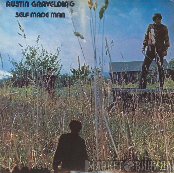 Austin Gravelding - Self Made Man