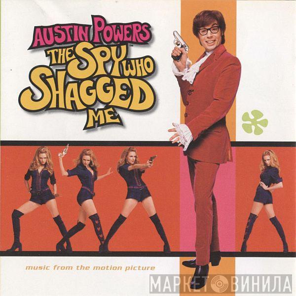  - Austin Powers - The Spy Who Shagged Me (Music From The Motion Picture)