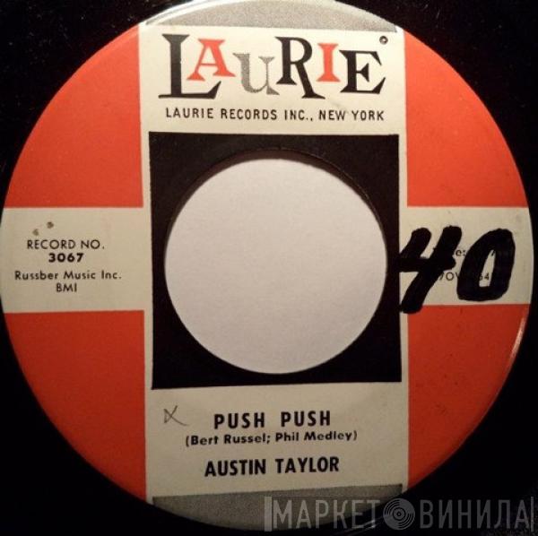 Austin Taylor - Push Push