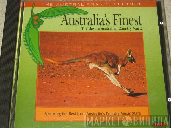  - Australia's Finest - The Best In Australian Country Music