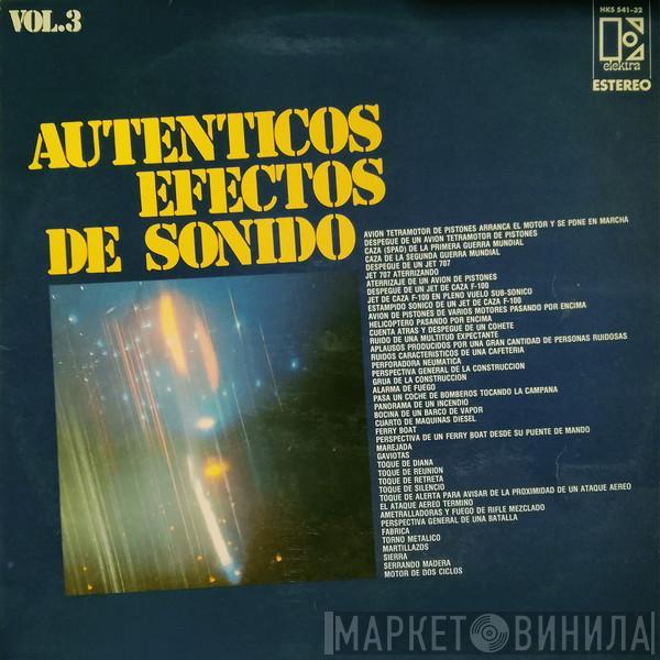  - Autenticos Efectos De Sonido Vol.3