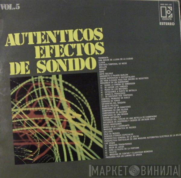  - Autenticos Efectos De Sonido Vol.5