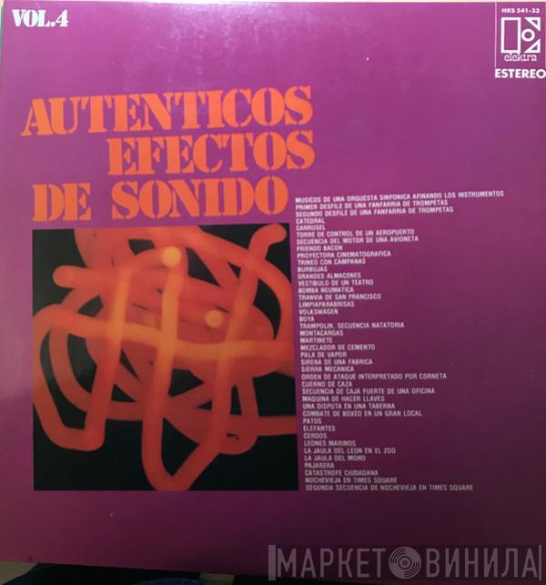  - Autenticos efectos de sonido Vol.4