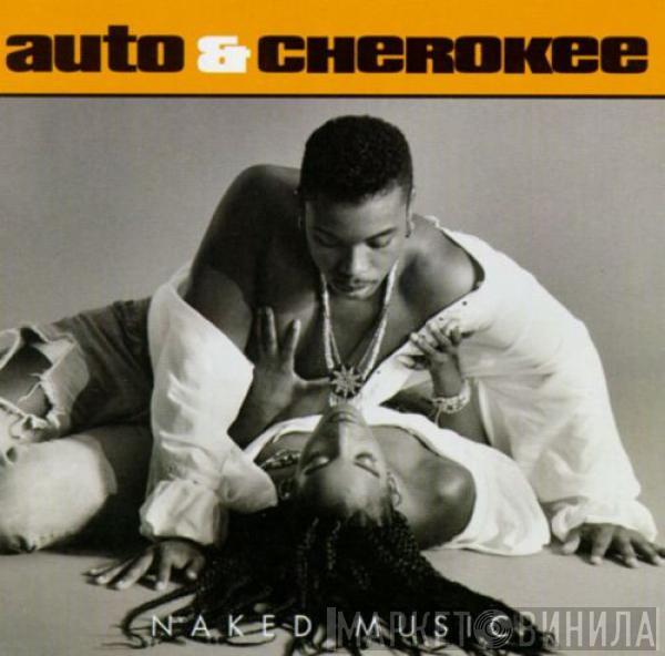 Auto & Cherokee - Naked Music