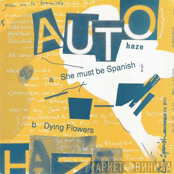 Autohaze - She Must Be Spanish