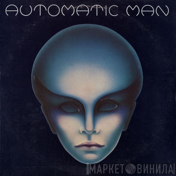 Automatic Man - Automatic Man