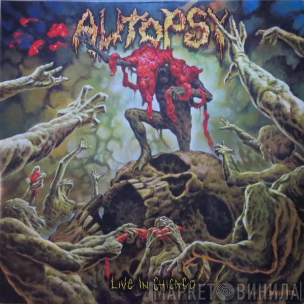 Autopsy  - Live in Chicago